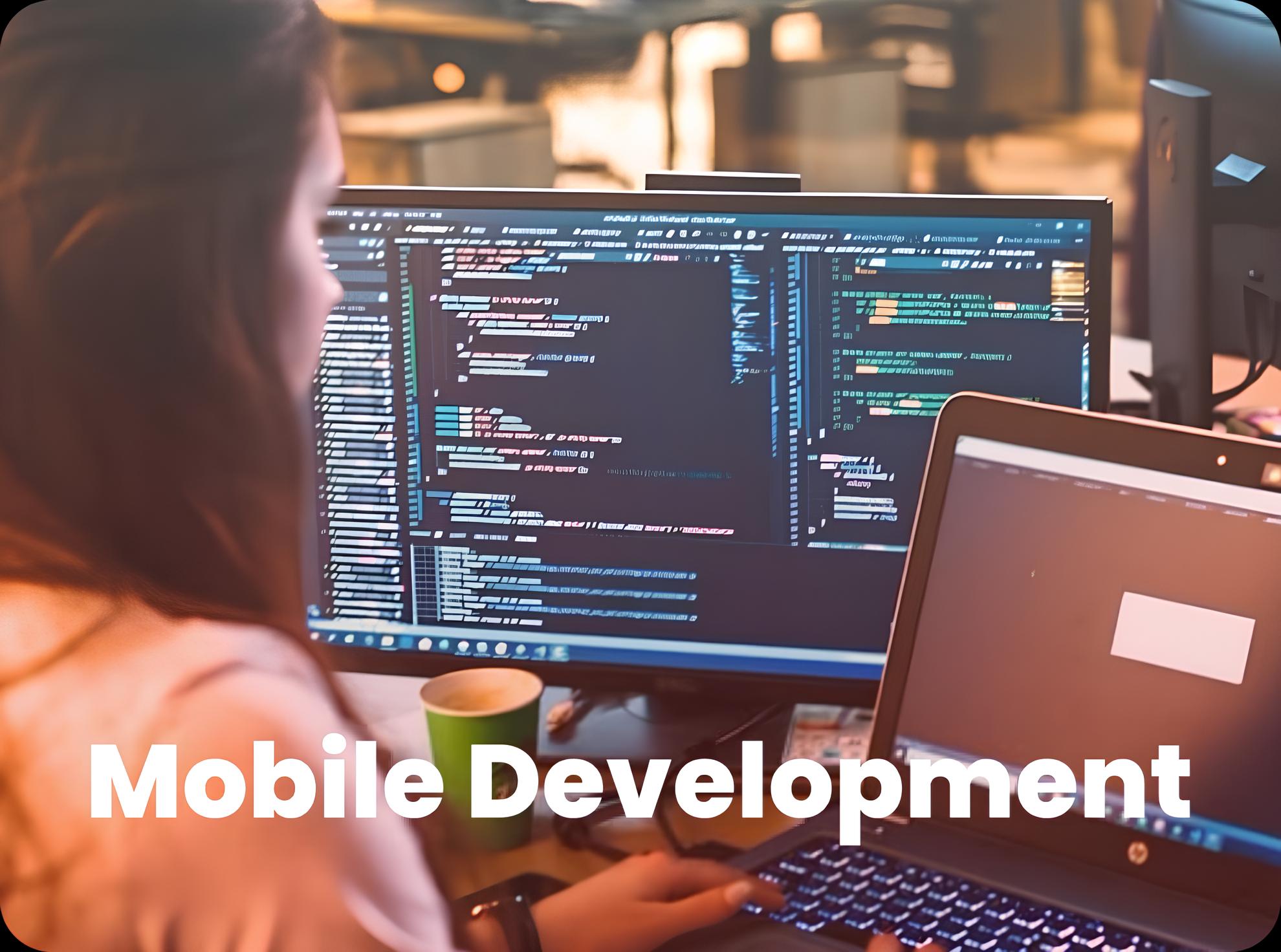 Mobile Development
